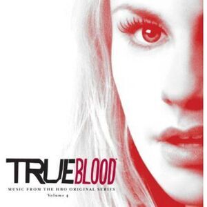 Various Artists - True Blood: Music from the HBO Original 4 (Original